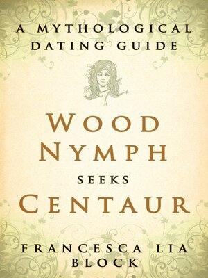 cover image of Wood Nymph Seeks Centaur